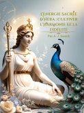 L'Énergie Sacrée d'Héra : Cultiver l'Harmonie et la Fidélité (eBook, ePUB)