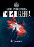 Actos de guerra (eBook, ePUB) Actos de guerra (eBook, ePUB)