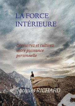 La force intérieure (eBook, ePUB) - Richard, Jacques