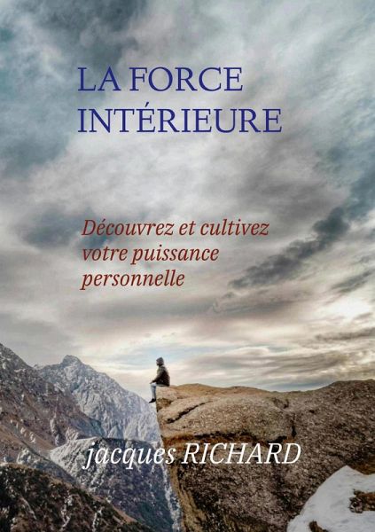 La force intérieure (eBook, ePUB) La force intérieure (eBook, ePUB)