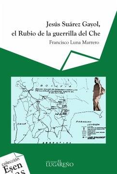 Cover Jesús Súarez Gayol, el rubio de la guerrilla del Ché (eBook, ePUB)