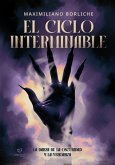 El ciclo interminable (eBook, ePUB) El ciclo interminable (eBook, ePUB)