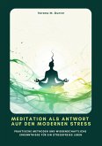 Meditation als Antwort auf den modernen Stress (eBook, ePUB)