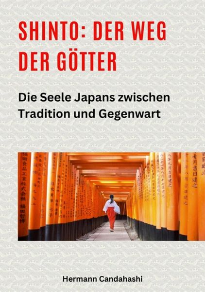 Shinto: Der Weg der Götter II (eBook, ePUB) Shinto: Der Weg der Götter II (eBook, ePUB)