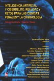 Inteligencia artificial y ciberdelito: realidad y retos para las modernas ciencias penales y la criminología. (eBook, ePUB)