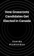 How Grassroots Candidates Get Elected... - Bild 1