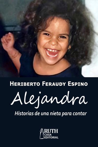 Alejandra. Historias de una nieta para contar (eBook, ePUB)