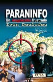 Paraninfo. Un magnicidio frustrado (eBook, ePUB)