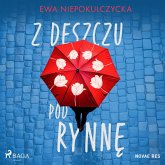 Z deszczu pod rynnę (MP3-Download)