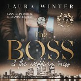 The Boss and the wedding mess (MP3-Download) The Boss and the wedding mess (MP3-Download)