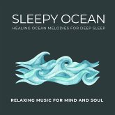 Sleepy Ocean - Healing Ocean Melodies for Deep Sleep (MP3-Download)