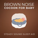 Brown Noise Cocoon For Baby (MP3-Download) Brown Noise Cocoon For Baby (MP3-Download)