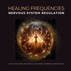 Healing Frequencies   Nervous System Regulation (MP3-Download) - Vibrational Therapy