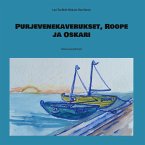 Purjevenekaverukset, Roope ja Oskari (eBook, ePUB)