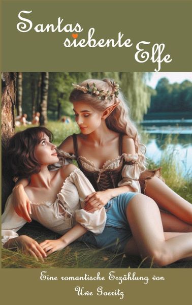 Santas siebente Elfe (eBook, ePUB) Santas siebente Elfe (eBook, ePUB)