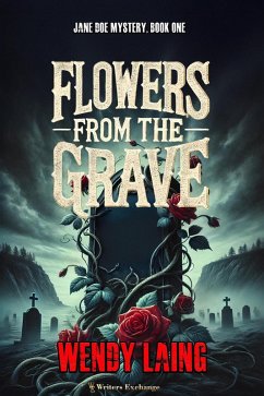 Cover Flowers from the Grave (Jane Doe Mystery, #1) (eBook, ePUB)