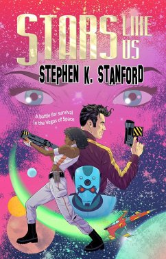Stars Like Us (eBook, ePUB) - Stanford, Stephen K.