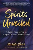 Spirits Unveiled (eBook, ePUB)