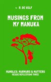 Musings From My Manuka (Reggie Reflections, #3) (eBook, ePUB) Musings From My Manuka (Reggie Reflections, #3) (eBook, ePUB)