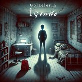 Gölgelerin Içinde (eBook, ePUB)