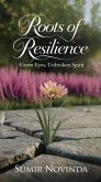 Roots of Resilience (eBook, ePUB) Roots of Resilience (eBook, ePUB)