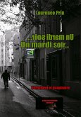 Un mardi soir... (eBook, ePUB)