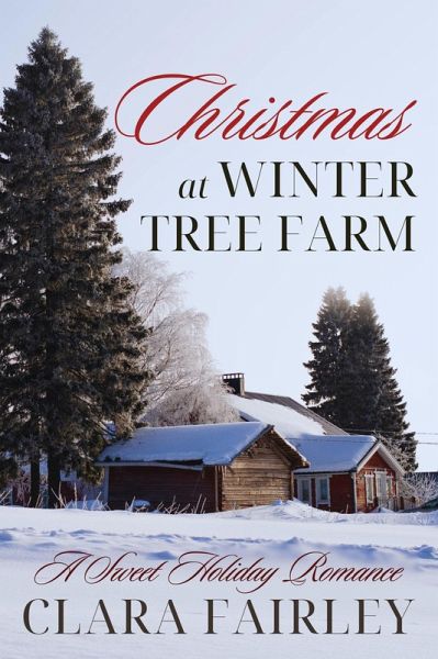 Christmas at Winter Tree Farm (Pinewood Station Sweet Holiday Romance, #1) (eBook, ePUB)