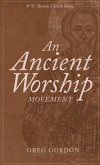 An Ancient Worship Movement (eBook, ePUB) An Ancient Worship Movement (eBook, ePUB)
