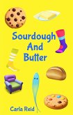 Sourdough And Butter (eBook, ePUB)