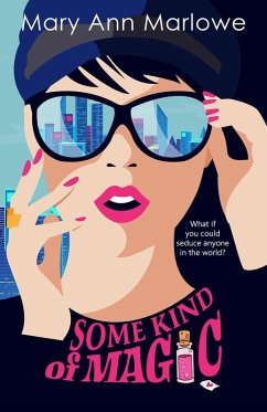 Some Kind of Magic (Flirting With Fame, #1) (eBook, ePUB) - Marlowe, Mary Ann