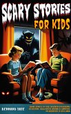 Scary Stories for Kids (eBook, ePUB) Scary Stories for Kids (eBook, ePUB)