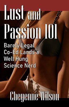 Lust and Passion 101 (eBook, ePUB) - Wilson, Cheyenne