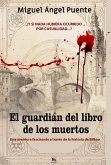 El guardián del libro de los muertos (eBook, ePUB) El guardián del libro de los muertos (eBook, ePUB)