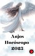 Anjos Horóscopo 2025 (eBook, ePUB) - Bild 1