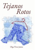 Tejanos rotos (eBook, ePUB) Tejanos rotos (eBook, ePUB)
