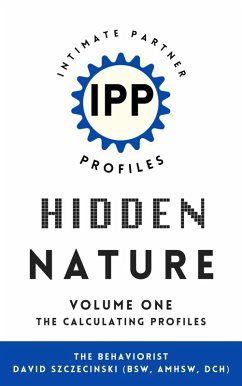 Cover Hidden Nature, Intimate Partner Profiles (Series 1, #1) (eBook, ePUB)
