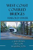 West Coast Covered Bridges (eBook, ePUB) West Coast Covered Bridges (eBook, ePUB)