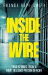 Inside the Wire: True Stories from a... - Bild 1