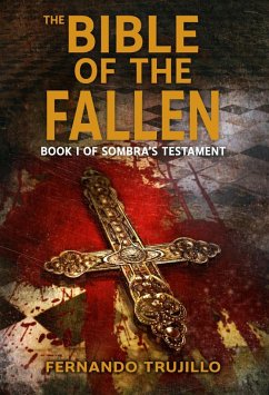 Cover The Bible of the Fallen. Book 1 of Sombra's Testament (eBook, ePUB)