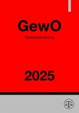 Gewerbeordnung - GewO 2025 Gewerbeordnung - GewO 2025