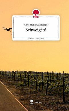 Cover Schweigen!. Life is a Story - story.one