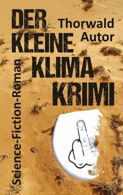 Der kleine Klima-Krimi - Autor, Thorwald