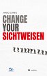 Change your Sichtweisen - Bild 1