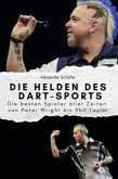 Die Helden des Dart-Sports Die Helden des Dart-Sports
