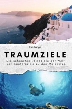 Cover Traumziele - Das perfekte Geschenk für Männer und Frauen zu Weihnachten und Geburtstag