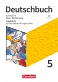 Deutschbuch Gymnasium 5. Schuljahr - Baden-Württemberg 2025 - Arbeitsheft mit interaktiven Übungen online Deutschbuch Gymnasium 5. Schuljahr - Baden-Württemberg 2025 - Arbeitsheft mit interaktiven Übungen online