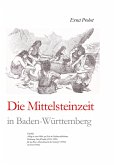 Die Mittelsteinzeit in Baden-Württemberg Die Mittelsteinzeit in Baden-Württemberg