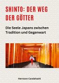 Shinto: Der Weg der Götter II Shinto: Der Weg der Götter II