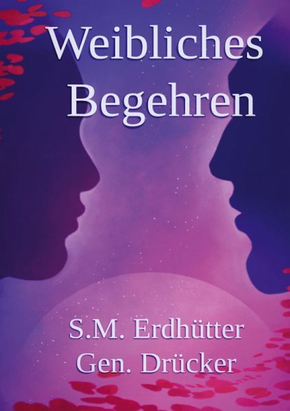 Weibliches Begehren, Geschlechterdynamik