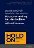 Literaturvermittlung im virtuellen Raum